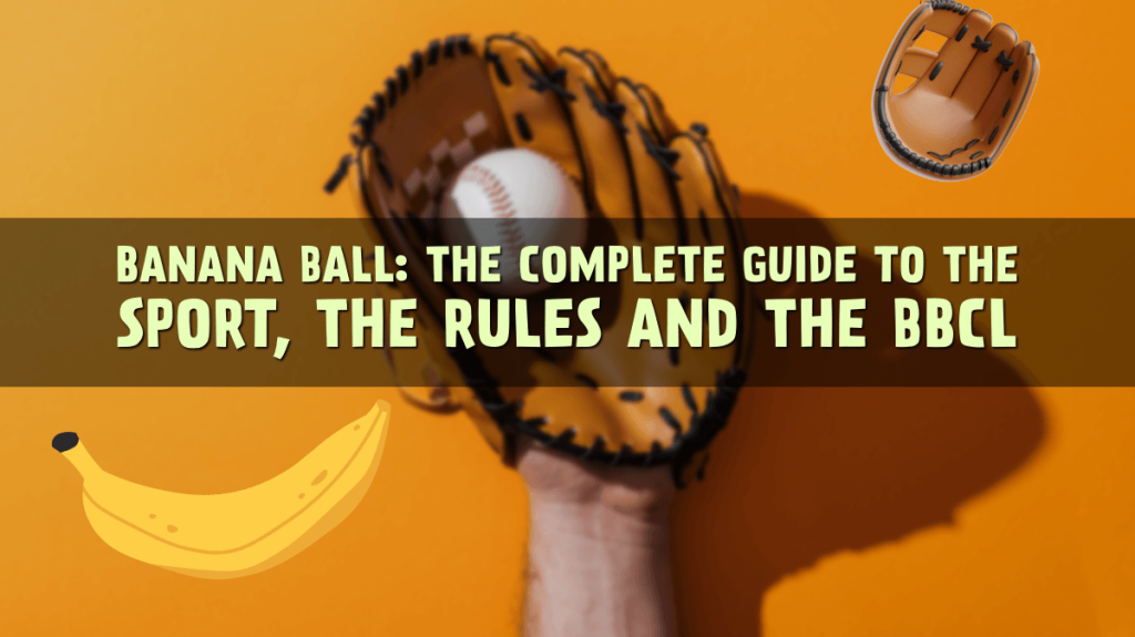 banner gpro Banana Ball The Complete Guide to the Sport, the Rules and the BBCL